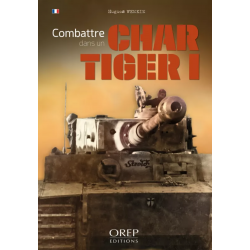 COMBATTRE DANS UN CHAR TIGER I